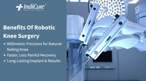 A graphic titled 'Benefits Of Robotic Knee Surgery' that outlines the advantages of the procedure, including millimetric precision and a faster, less painful recovery, with an image of a robotic surgical arm in the background.